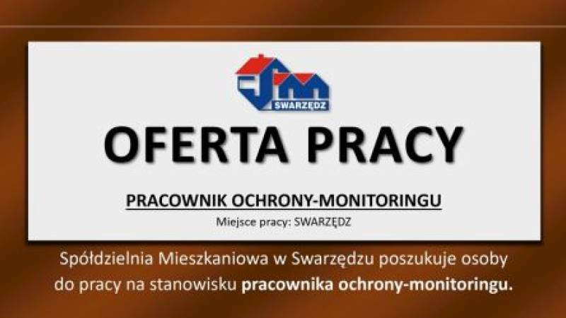 OFERTA PRACY - PRACOWNIK OCHRONY - MONITORINGU